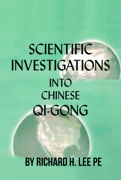 Scientific Investigations into Chinese Qi-Gong